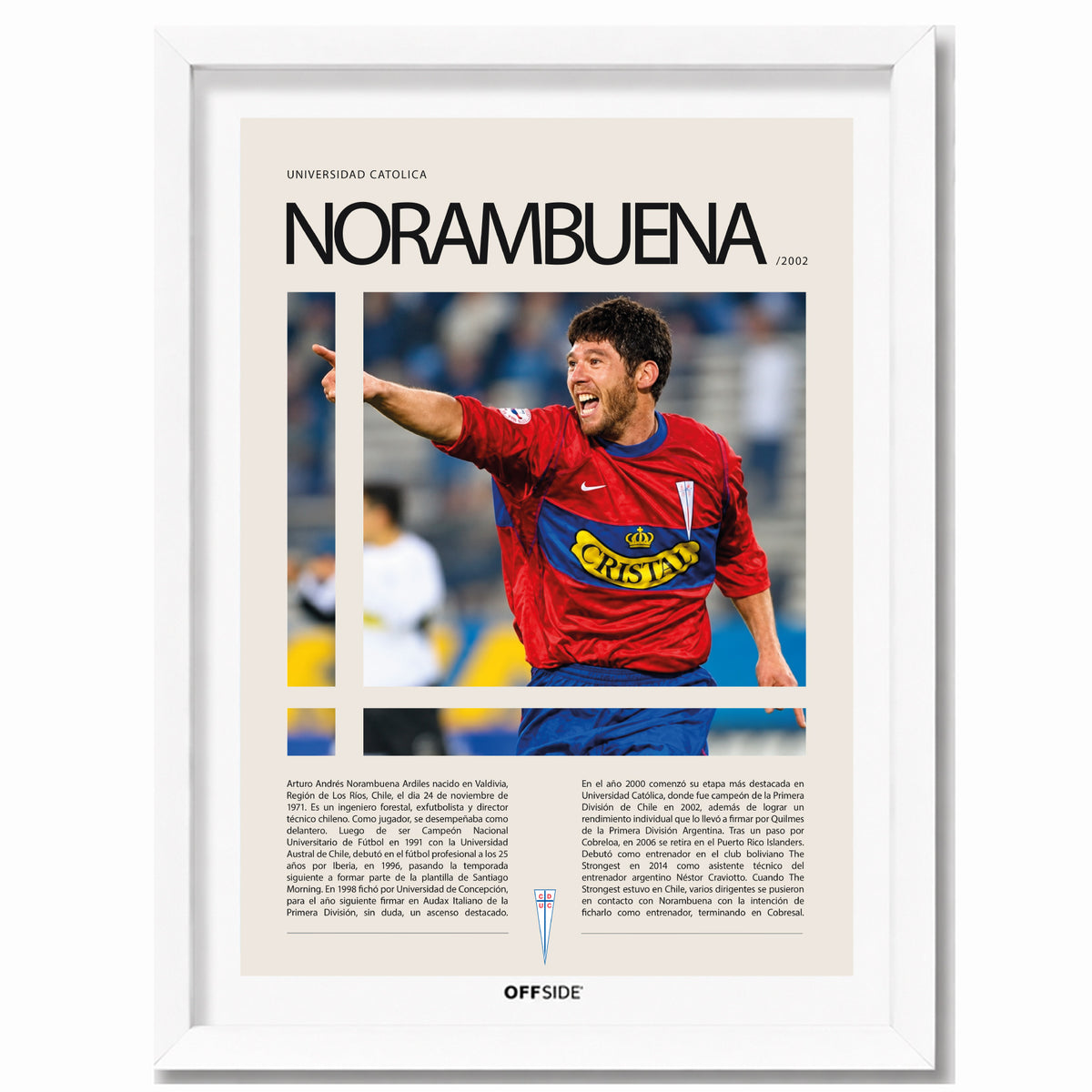 Arturo "El Ingeniero" Norambuena en U. Catolica Temporada 2002