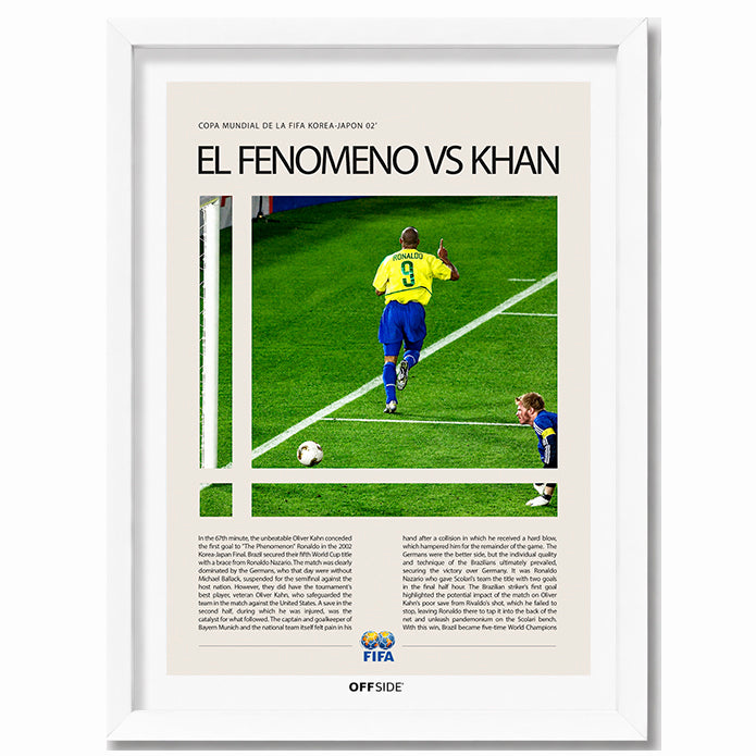 Ronaldo El Fenómeno vs Oliver Kahn Mundial 2002 - marco blanco